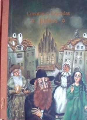 Cuentos y leyendas judíos