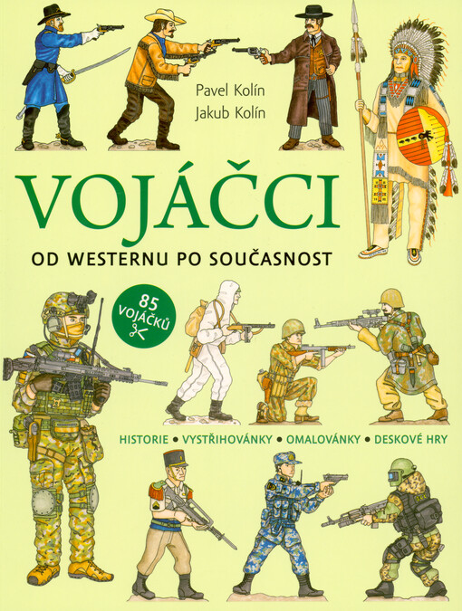 Vojáčci : od westernu po současnost