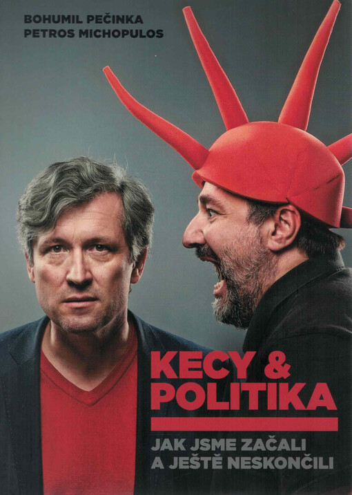 Kecy & politika : jak jsme začali a ještě neskončili