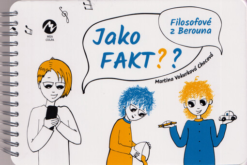 Jako fakt? : filosofové z Berouna