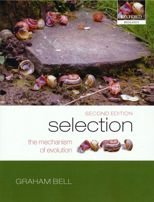 Selection : the mechanism of evolution