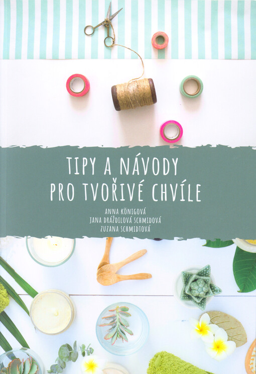 Tipy a návody pro tvořivé chvíle