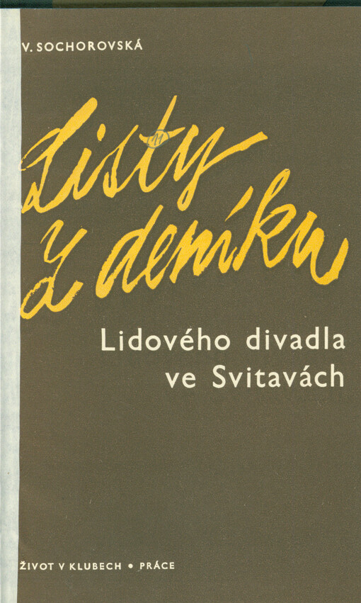 Listy z deníku Lidového divadla ve Svitavách
