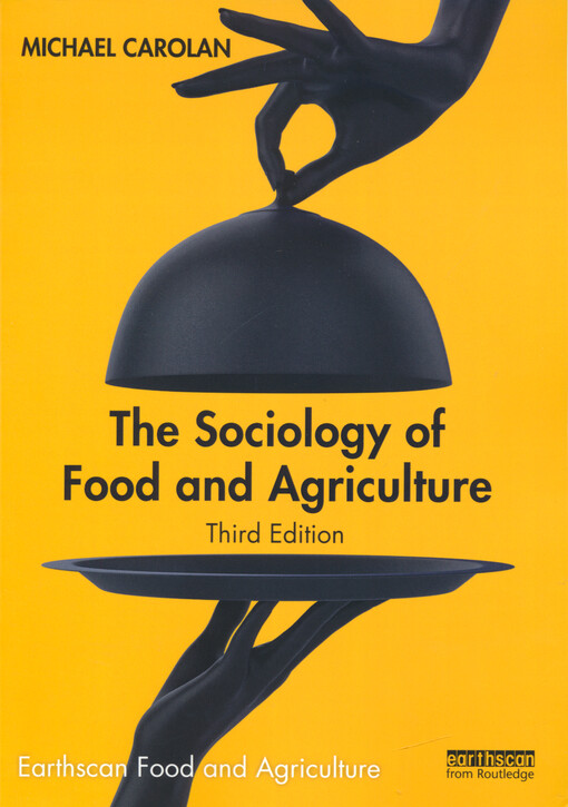 The sociology of food and agriculture