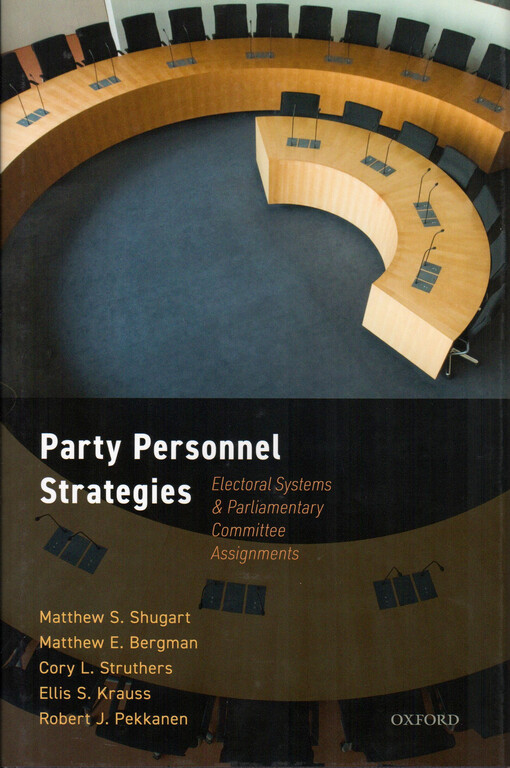Party personnel strategies : electoral systems and parliamentary committee assingments