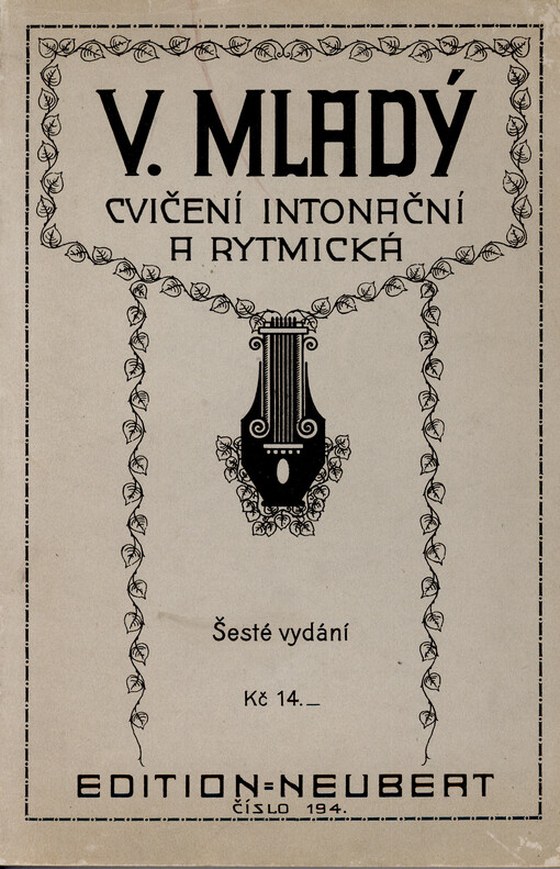 Cvičení intonační a rytmická pro ústavy učitelské, školy střední, lycea, školy pěvecké a podobné