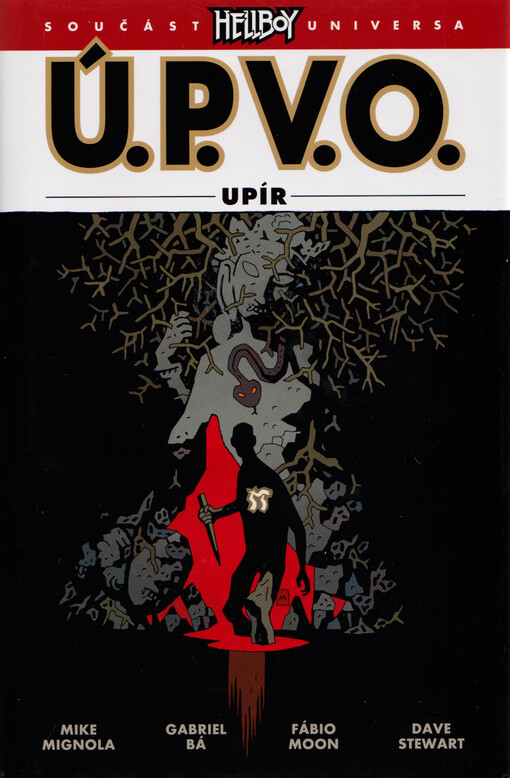 Ú.P.V.O. Mikea Mignoly : Úřad paranormálního výzkumu a obrany. Upír