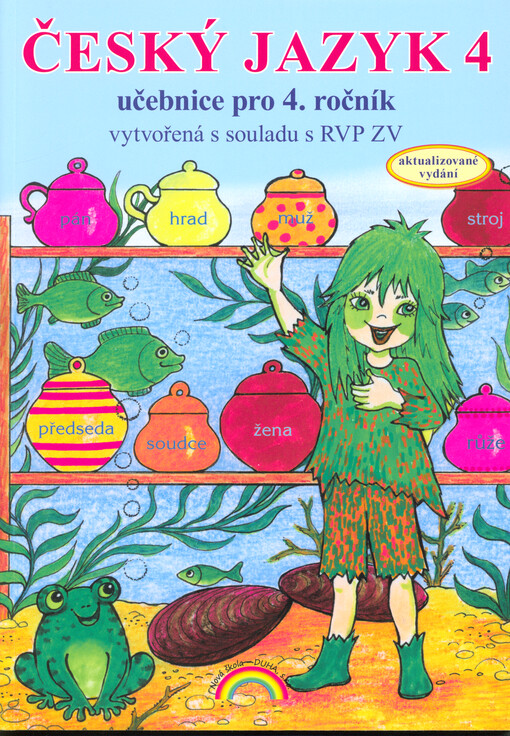 Český jazyk 4 : učebnice pro 4. ročník základní školy