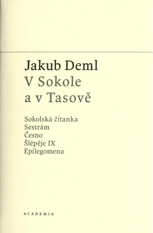 Sebrané spisy. VI, V Sokole a v Tasově