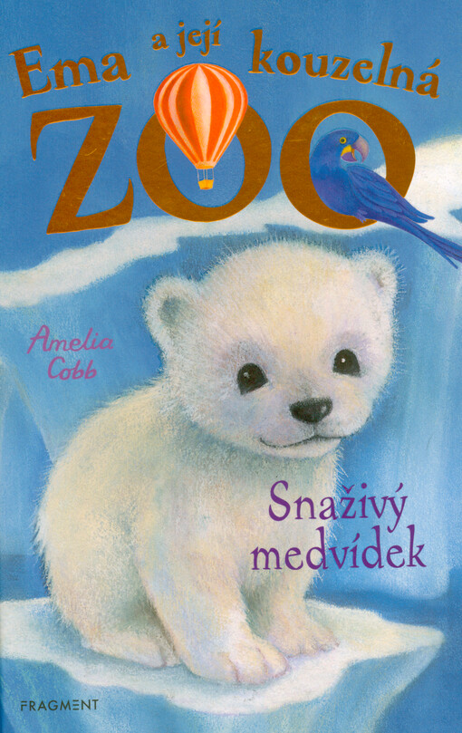 Ema a její kouzelná zoo. Snaživý medvídek