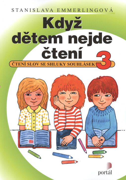 Když dětem nejde čtení. 3, Čtení slov se shluky souhlásek