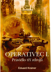 Operativec. I., Pravidlo tří zdrojů  (odkaz v elektronickém katalogu)