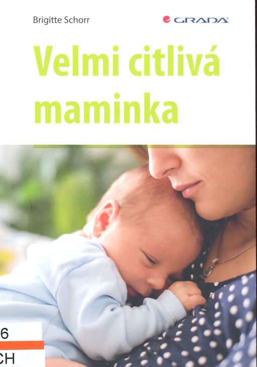 Velmi citlivá maminka