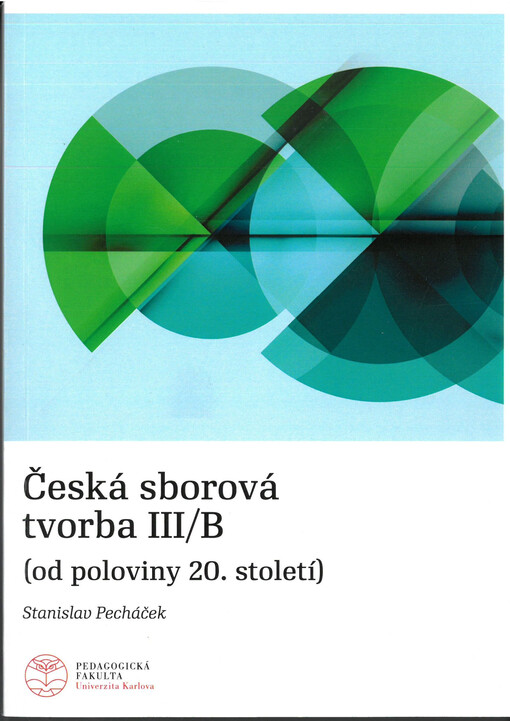 Česká sborová tvorba III/B (od poloviny 20. století)