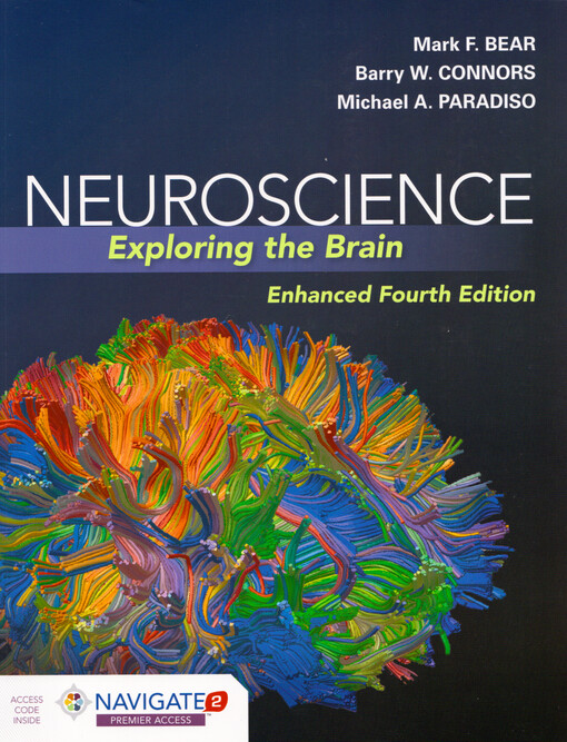Neuroscience : exploring the brain