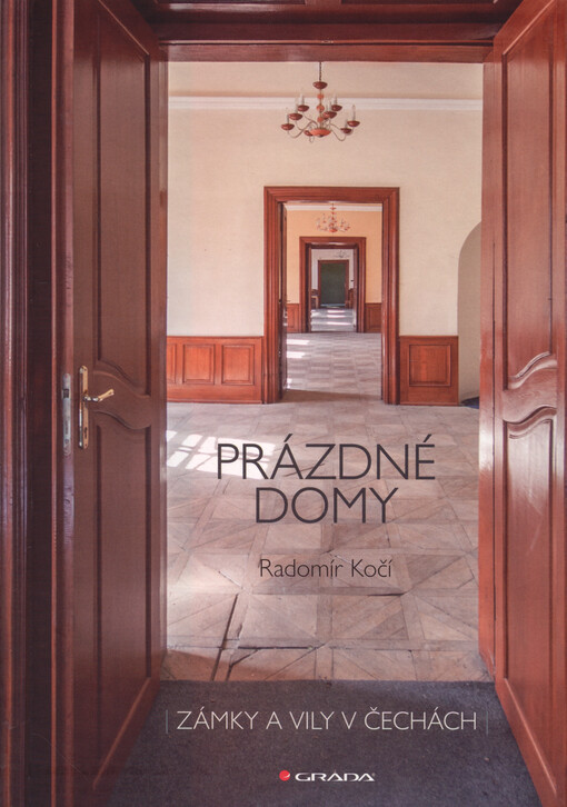 Prázdné domy. Zámky a vily v Čechách