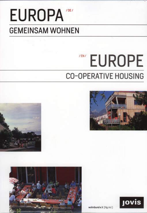 Europa : gemeinssam wohnen = Europe = cooperative housing