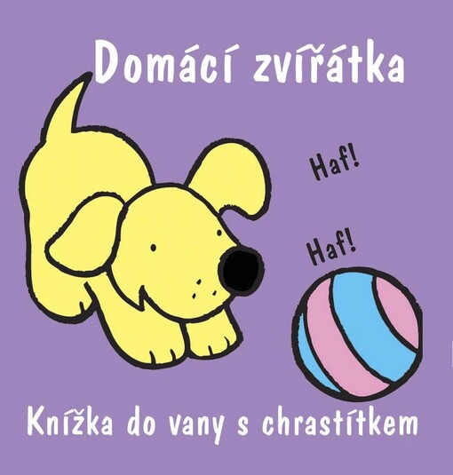 Domácí zvířátka : knížka do vany s chrastítkem