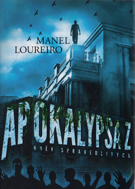 Apokalypsa Z.. Hněv spravedlivých