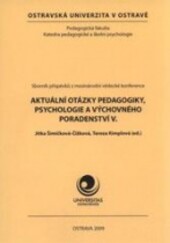 Aktuální otázky pedagogiky, psychologie a výchovného poradenství