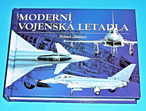 Moderné vojenské lietadlá - Jackson Robert