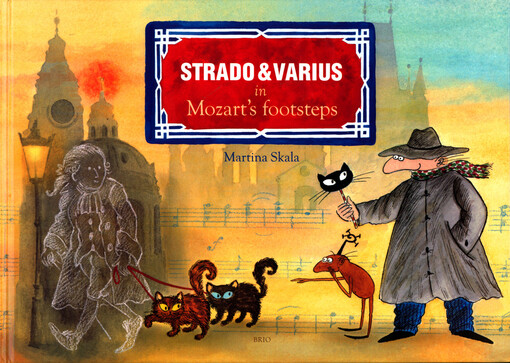 Strado a Varius in Mozart's footsteps -- (anglicky)