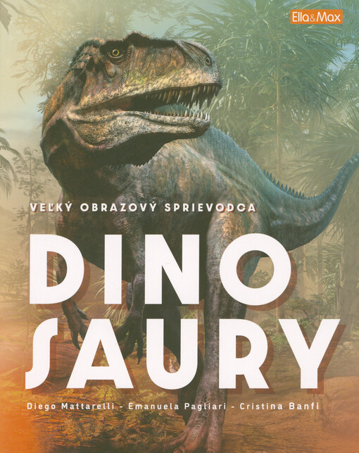 Veľký obrazový sprievodca dinosaury