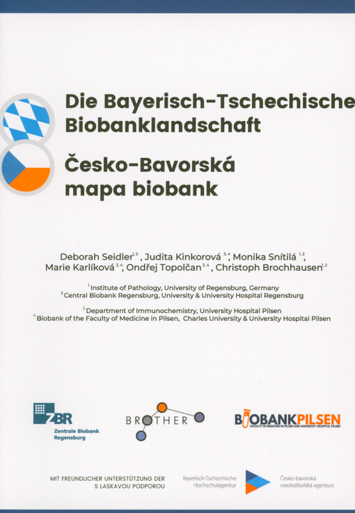 Die Bayerisch-Tschechische Biobanklandschaft = Česko-bavorská mapa biobank