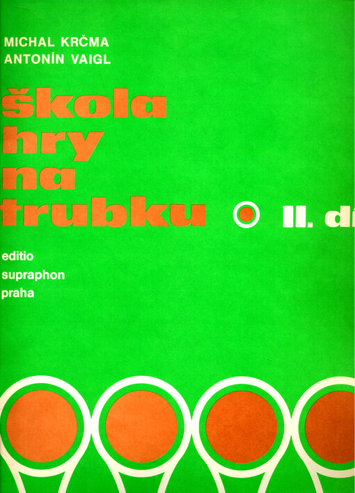 Škola hry na trubku : pro 3. ročník I. cyklu a II. cyklu LŠU. II. díl