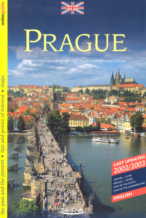 Prague :the historical section of the city, its monuments and culture