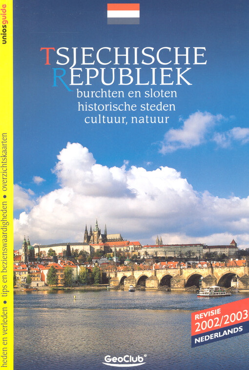 Tsjechische republiek : burchten en sloten, historische steden, cultuur, natuur