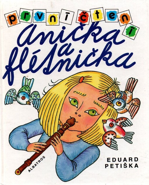 Anička a flétnička, 1. vyd.