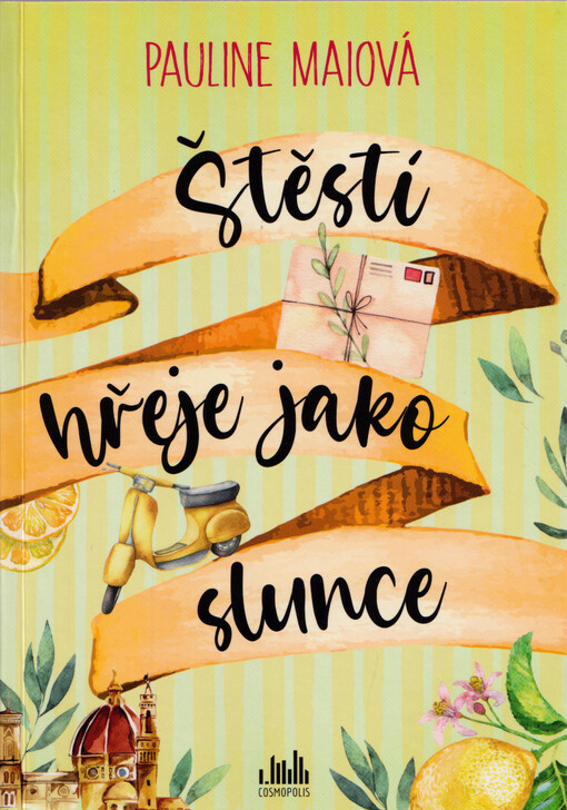 Štěstí hřeje jako slunce