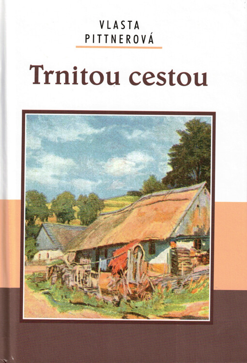 Trnitou cestou