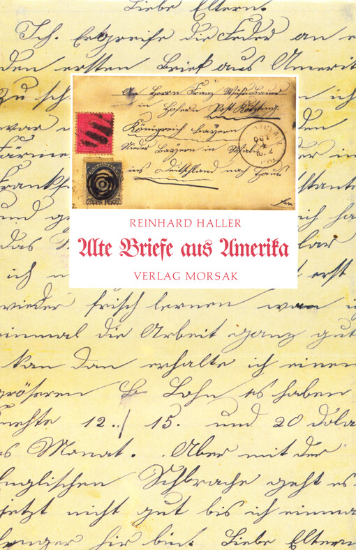 Alte Briefe aus Amerika