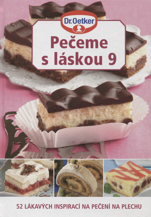 Pečeme s láskou 9 : 52 lákavých inspirací na pečení na plechu