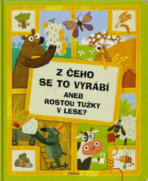 Z čeho se to vyrábí, aneb, Rostou tužky v lese?