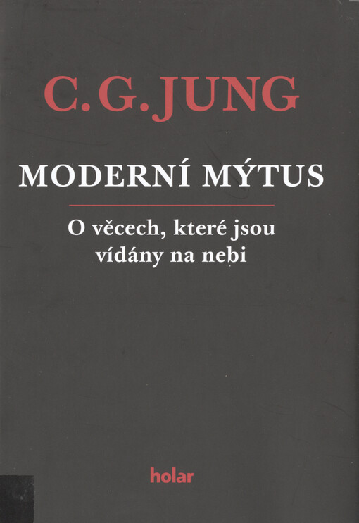 Moderní mýtus : o věcech, které jsou vídány na nebi