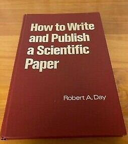How to write and publish a scientific paper