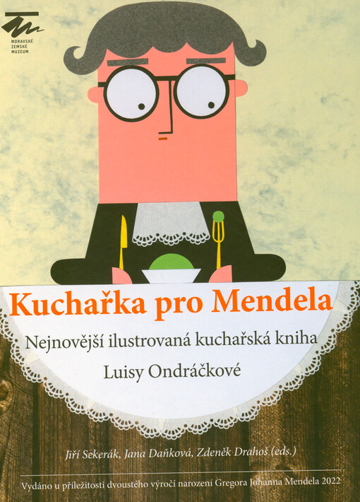Kuchařka pro Mendela nejnovější ilustrovaná kuchařská kniha Luisy Ondráčkové