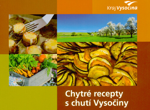Chytré recepty s chutí Vysočiny