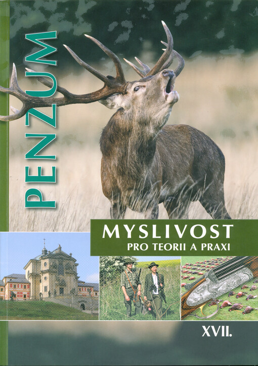 Penzum : myslivost pro teorii a praxi