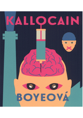 Kallocain (odkaz v elektronickém katalogu)