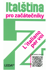 Italština pro začátečníky = L'italiano per voi  (odkaz v elektronickém katalogu)