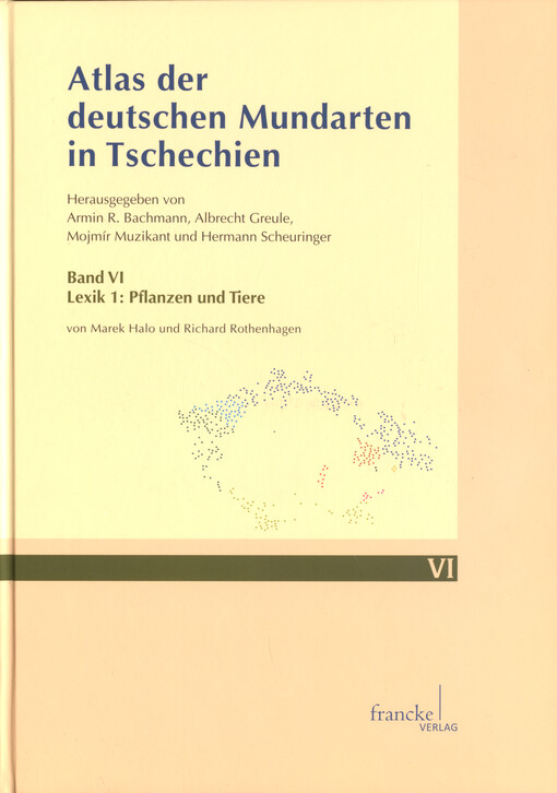 Atlas der deutschen Mundarten in Tschechien. Band VI, Lexik 1: Pflanzen und Tiere