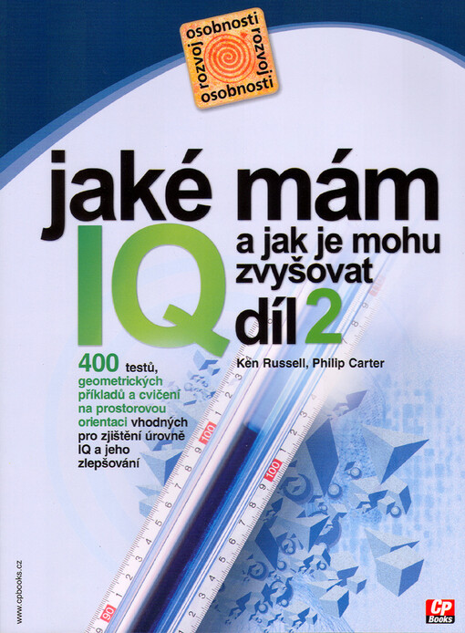 Jaké mám IQ? A jak je mohu zvyšovat?, 2. díl
