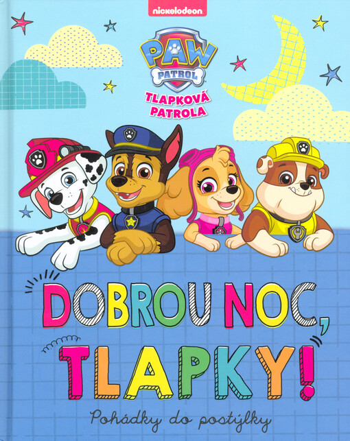 Tlapková patrola. Dobrou noc, tlapky!