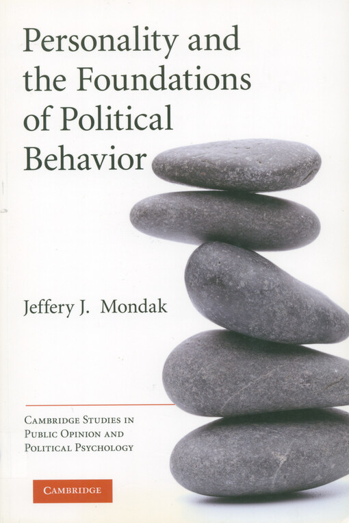 Personality and the foundations of political behavior