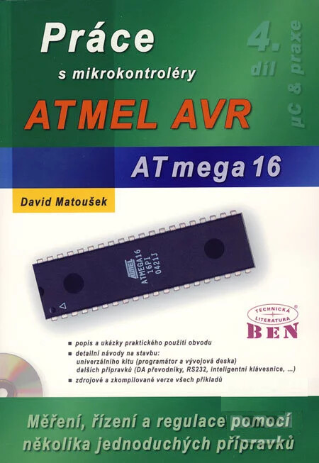Práce s mikrokontroléry ATMEL AVR ATmega16 : 4. díl, sv. 4