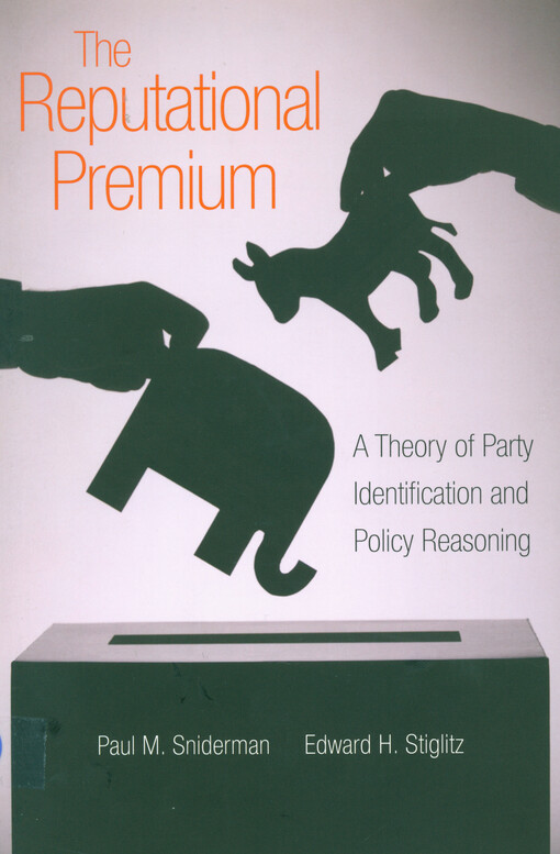 The reputational premium : a theory of party identification and policy.